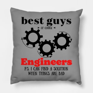 best guys of course Engineers Pillow