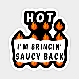 HOT SAUCES I'm Bringin' Saucy back Group Halloween Costumes Magnet