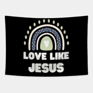 love like jesus Tapestry