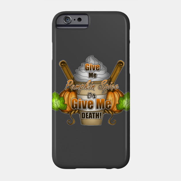 Give Me Pumpkin Spice or Give Me Death!