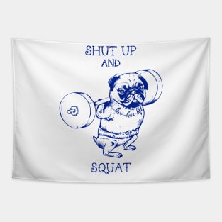 Pug Squats Tapestry