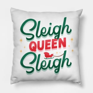 Sleigh Queen Sleigh Pillow