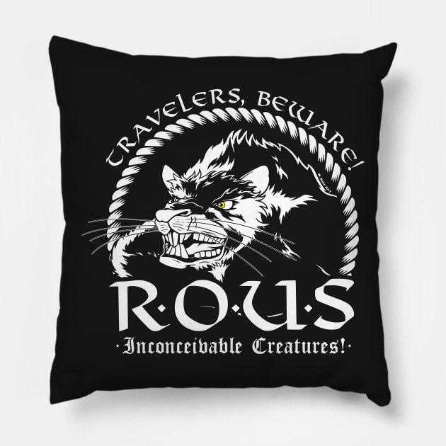 R.O.U.S. Pillow by wloem