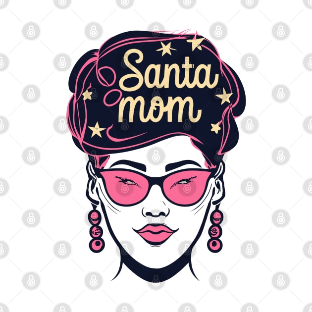 "Sassy Santa Mom Magic" - Funny Christmas Mom by stickercuffs