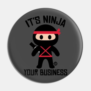 NINJA YOUR BUSINESS Pin