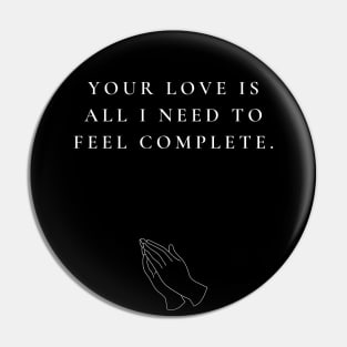 FEEL COMPLETE Pin