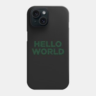 Hello World (Binary) Phone Case