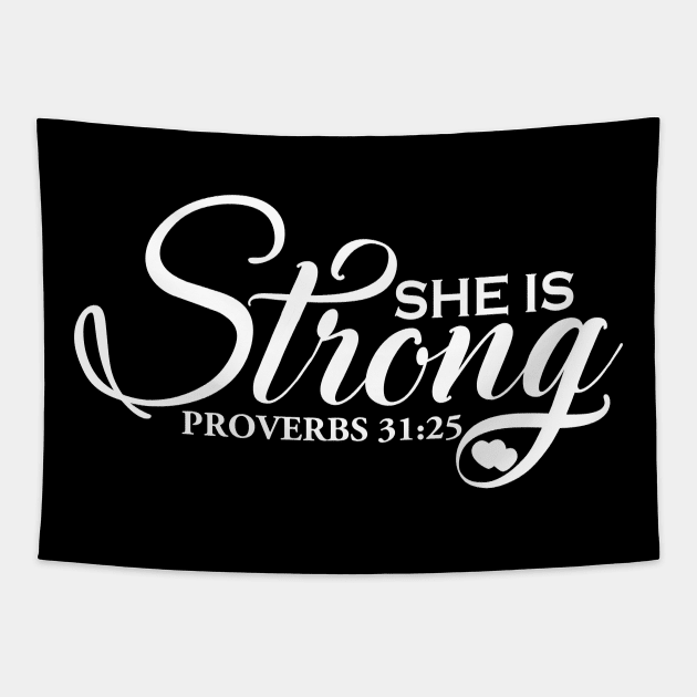 She is Strong,Proverbs 31:25, Christian, Jesus, Quote, Believer, Christian Quote, Saying Tapestry by ChristianLifeApparel