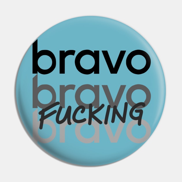 Bravo, Bravo Pin by thecompassrose