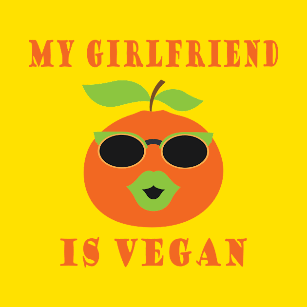 MY GIRLFRIEND IS VEGAN by JevLavigne