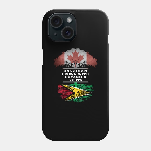 Canadian Grown With Guyanese Roots - Gift for Guyanese With Roots From Guyana Phone Case by Country Flags