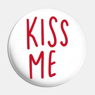 Kiss Me Pin