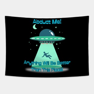 Abduct Me! Tapestry