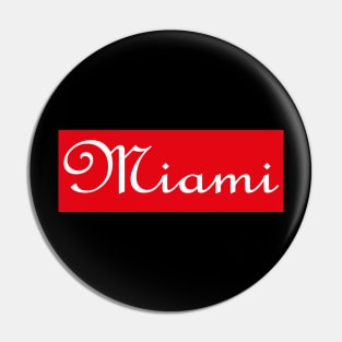 Miami design t-shirt Pin