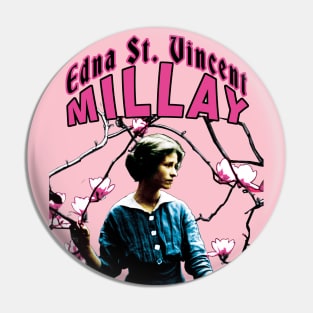 Edna St. Vincent Millay - Renascence Pin