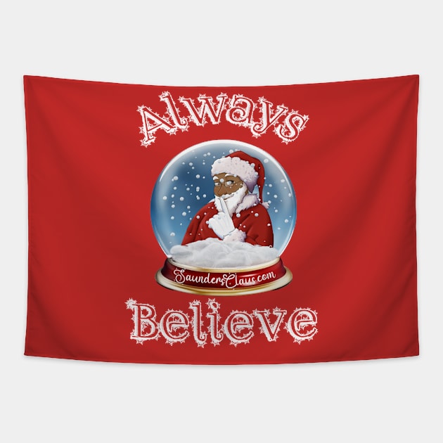 Always Believe Tapestry by North Pole Fashions