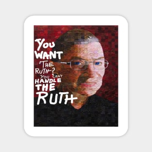 You can't handle the Ruth - The Notorious RGB Magnet