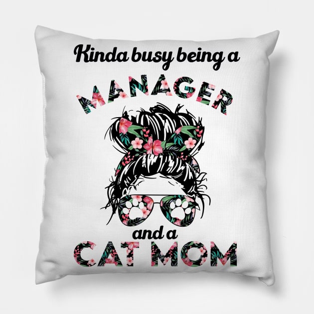 Manager cat mom funny gift . Perfect present for mother dad friend him or her Pillow by SerenityByAlex