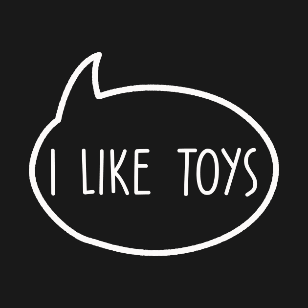 toy collector i like toys by teemarket