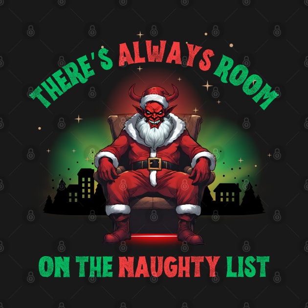 There's Always Room On The Naughty List by Kenny The Bartender's Tee Emporium