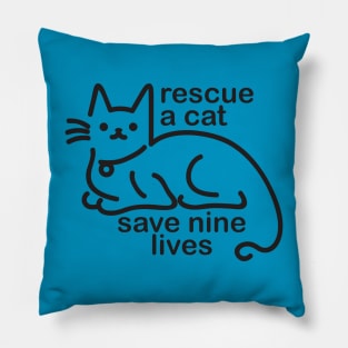 Rescue a Cat, Save Nine Lives Pillow