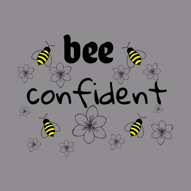 Bee Confident by Babaloo