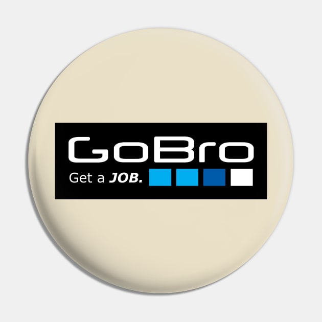 Go Bro Pin by I.Kon