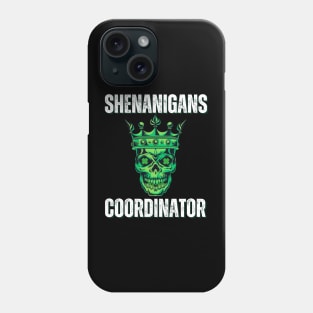 Shenanigans Coordinator - Green Skull Wearing A Crown Phone Case