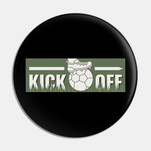 Kick Off Soccer Pin