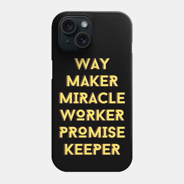 Way maker miracle worker promise keeper | Christian Phone Case by All Things Gospel