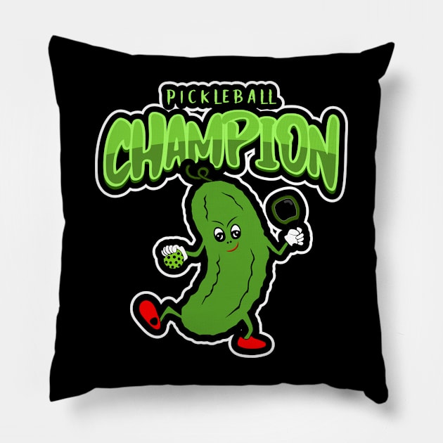 PICKLEBALL Champion Funny Dill Pickle Pillow by SartorisArt1