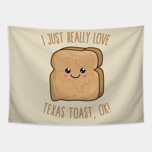 I Just Really Love Texas toast, OK! Kawaii Texas toast Tapestry