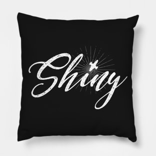 Shiny Pillow