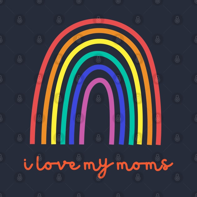 I love my moms by e s p y
