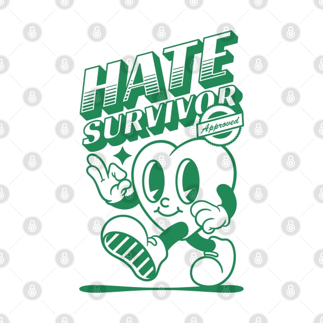 Hate Survivor by graphictone