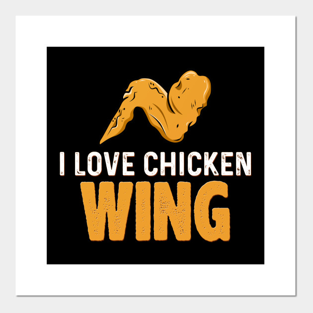 Funny Chicken Wing Lover Quote Fried Chicken Party Chicken Wings Posters And Art Prints Teepublic Create free chicken flyers, posters, social media graphics and videos in minutes. teepublic
