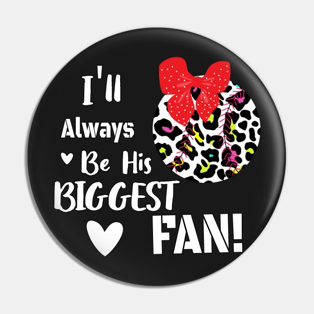 I'll always be your biggest fan mama gift, Leopard Baseball gift for her, Baseball Mom&Aunt Gift Pin by WassilArt