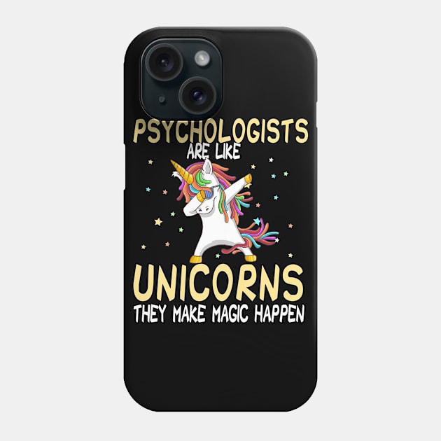 Psychologists Are Like Unicorns They Make Magic Happen Phone Case by followthesoul