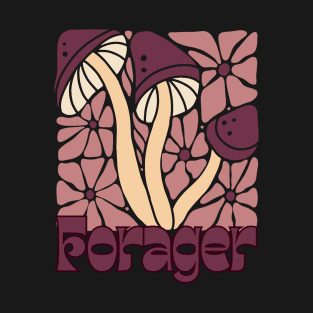 Mushroom Forager T-Shirt