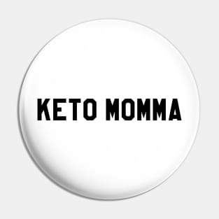 KETO MOMMA Pin