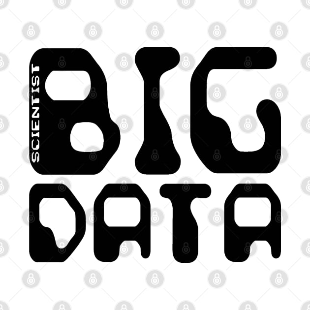 Big Data Scientist by NewSignCreation