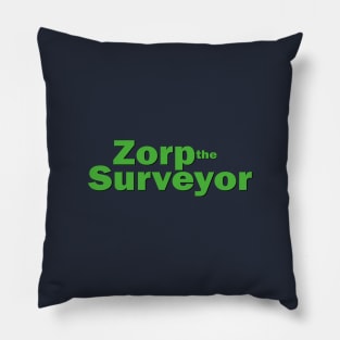 Zorp the Surveyor Pillow