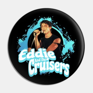 Eddie-And-The-Cruisers Pin