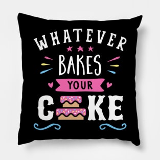 Whatever Bakes Your Cake Typography Pillow