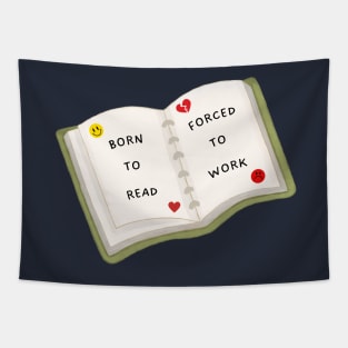 Born to read, forced to work Tapestry