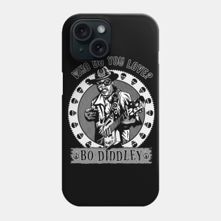 Bo Diddley - Who do you love Phone Case