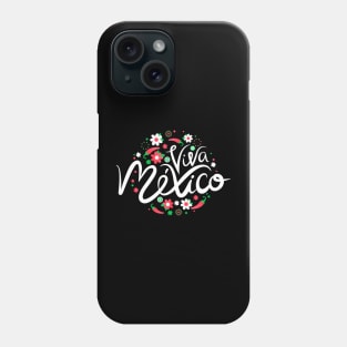 Viva Mexico Phone Case