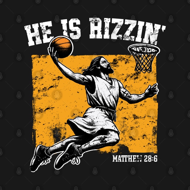 He is Rizzin' Jesus Basketball by Emma