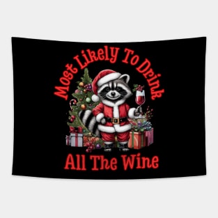 Most Likely To Drink All The Wine Tapestry