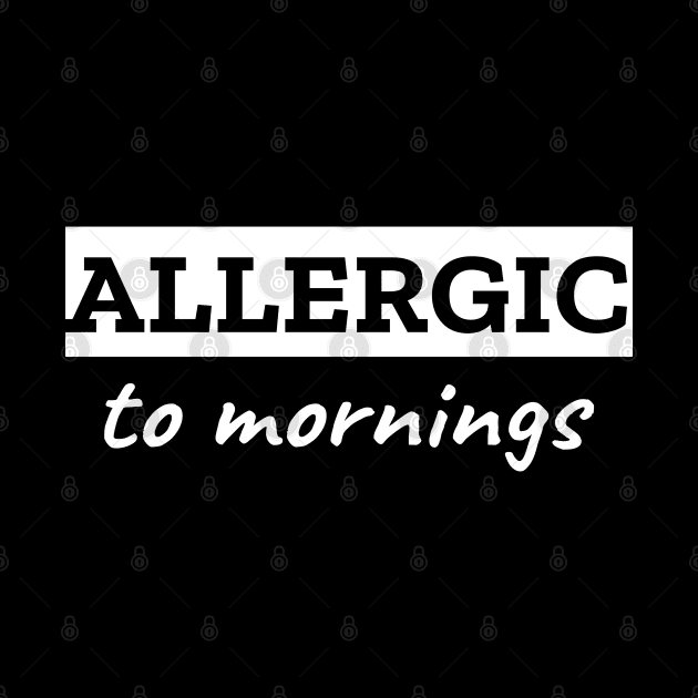 Allergic To Mornings by LunaMay